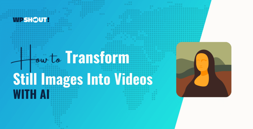 How to Transform Still Images Into Live Videos for Free With the Latest AI Tools​